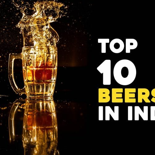 Top 10 Beers in India