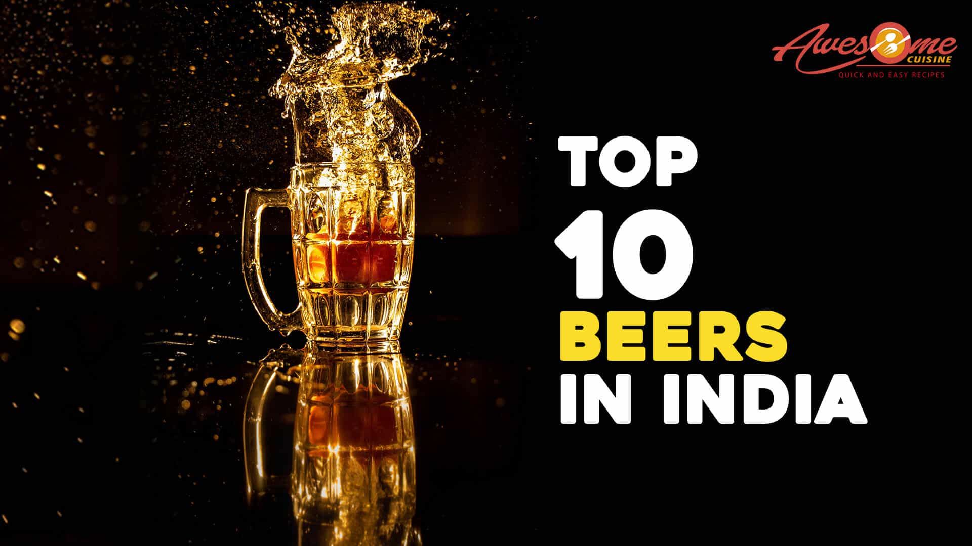 Top 10 Beers in India