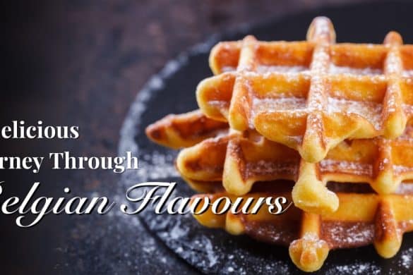 A Delicious Journey Through Belgian Cuisine: 12 Must-Try
